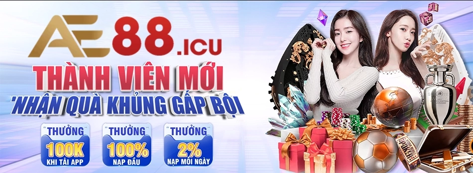 các Ưu đãi siêu khủng và chương trình khuyến mãi hấp dẫn tại AE888